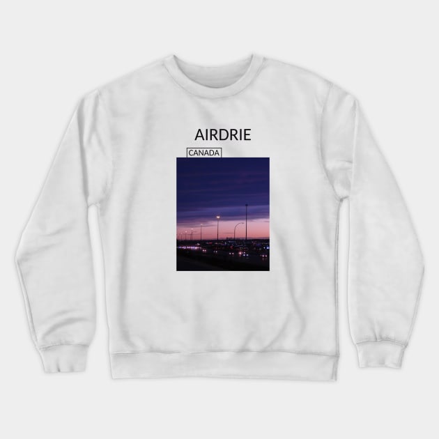 Airdrie Alberta City Canada Gift for Canadian Canada Day Present Souvenir T-shirt Hoodie Apparel Mug Notebook Tote Pillow Sticker Magnet Crewneck Sweatshirt by Mr. Travel Joy